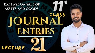 journal  Expense on sale of assets amp goods  lecture 21  accounting  Ezair Commercia [upl. by Ecitnerp546]