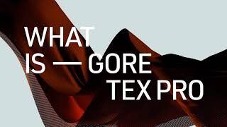 What is GORETEX PRO [upl. by Arne309]