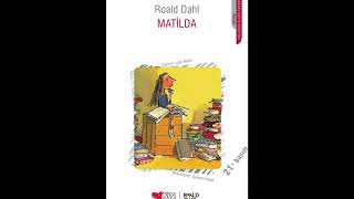 Matilda  Roald Dahl  3Parça seslikitap matilda [upl. by Valeda]