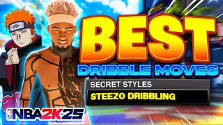 THE BEST STEEZO GLITCHY DRIBBLE MOVES IN NBA 2K25 SEASON 1 FULL BREAKDOWN [upl. by Christianna]