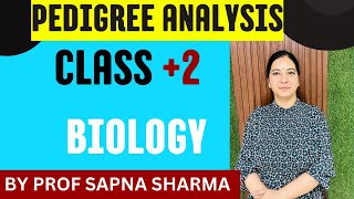 Pedigree Analysis Class 2 Biology by Professor Sapna Sharma [upl. by Biondo]