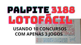 PALPITE 3188 LOTOFÁCIL ANALISANDO 10 CONCURSOS E FORMANDO 3 JOGOS SIMPLES [upl. by Christa]