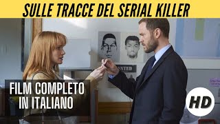 Sulle tracce del serial killer I HD I Thriller I Film completo in Italiano [upl. by Behl428]