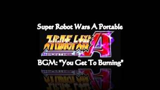 SRW A Portable  BGMs You Get To Burning [upl. by Novikoff]