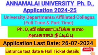 Annamalai University Phd Admission Date extended Entrance date announced  Hallticket details [upl. by Sirrah]