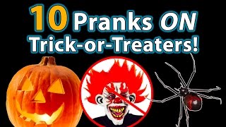 10 TOP Halloween Pranks ON TrickorTreaters [upl. by Palocz]