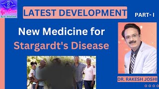 Latest Development  New Medicine for STARGARDTS DISEASE [upl. by Lauter]