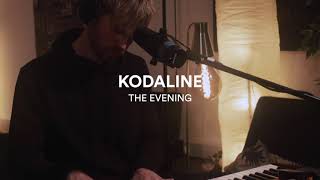 Kodaline  The Evening  One Day At A Time Sessions [upl. by Dodd]