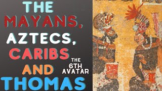 Thomas The Mayans The Aztecs and The Caribs PT2 [upl. by Berthe914]