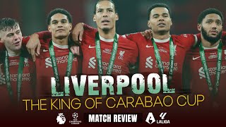 Liverpool The king of Corabao cup  Match review  BOFBSPORTS [upl. by Latsyk611]