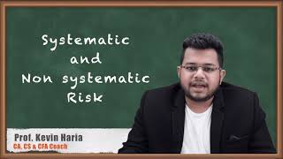 Systematic and Non Systematic Risk  Portfolio Risk and Return  Part Two  Portfolio Management [upl. by Atiuqat]