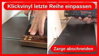 Klick  Vinyl Bodenbelag letzte Reihe messen schneiden Tür Zarge kürzen  Trockenbau Dachausbau DIY [upl. by Ocirema]