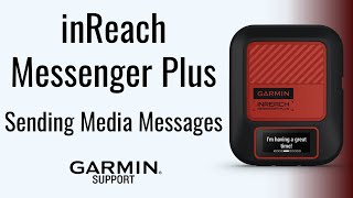 inReach® Messenger Plus  Sending Messages  Garmin Support [upl. by Norrie]