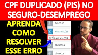 CPF DUPLICADO PIS  ERRO NA SOLICITAÇÃO DO SEGURO DESEMPREGO  APRENDA COMO RESOLVER [upl. by Grange]