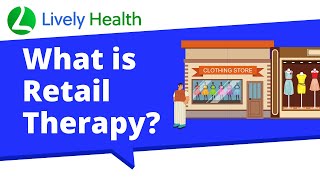 What is Retail Therapy [upl. by Fanya]