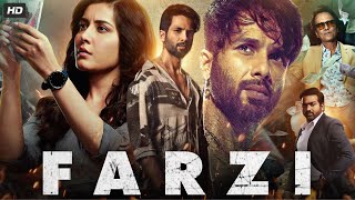 Farzi Full Movie  Shahid Kapoor  Vijay Sethupathi  Rashi Khanna  Kay Kay Menon  Review amp Fact [upl. by Damal]