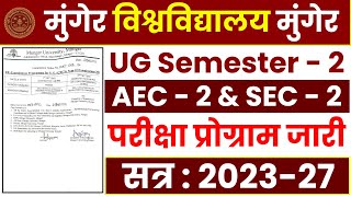 Munger University UG Semester 2 AEC amp SEC Exam Routine 202327 । Exam Program amp Cente List जारी [upl. by Esinyt167]