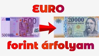 Euró Forint Valuta Árfolyam Mennyi az Euró àrfolyama  EUR To HUF  Euro To Hungarian Forint [upl. by Burnight]