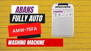 Abans 75kg Fully Auto Washing Machine AMW75FA ගන්න කලින් සිංහලෙන්ම දැනගමු [upl. by Nickles]