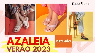 🌞 AZALEIA VERÃO 2023 COLEÇÃO LANÇAMENTOSTENDÊNCIA SANDÁLIAS LEVES E CONFORTÁVEIS  MODA FEMININA [upl. by Ymma]