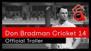 Don Bradman Cricket 14  Official Trailer [upl. by Lindly]