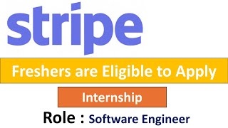 Stripe Hiring Software Engineer Intern  Freshers are Eligible to Apply [upl. by Semadar436]