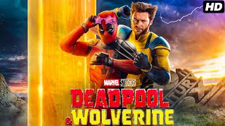 Deadpool And Wolverine 2024 Full English Movie  Ryan Reynolds Hugh Jackman  Review And Facts [upl. by Calderon]