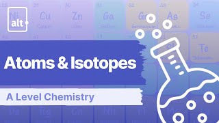 Behaviour of Subatomic Particles  Atoms and Isotopes  A Level Chemistry 9701 [upl. by Lashonde118]