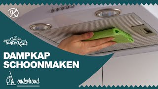 Dampkap Schoonmaken De Gouden Raad van Tante Kaat [upl. by Nirrak]