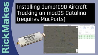 Installing dump1090 Aircraft Tracking on macOS Catalina requires MacPorts [upl. by Bohs663]