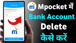 Mpocket Me Bank Account Delete Kaise Kare  How To Delete Bank Account In mpocket [upl. by Sauncho22]