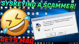 SYSKEYING A SCAMMER HE GETS ANGRY SYSKEYD [upl. by Ejrog]