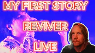 MY FIRST STORY IS INSANELY GOOD REVIVER LIVE Singer Reacts [upl. by Mathias]