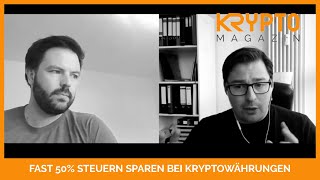 Fast 50 STEUERN SPAREN  Interview mit dem Krypto Steuerberater [upl. by Acker]