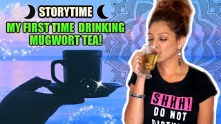 STORYTIME ☕ My First Experience Drinking Mugwort Tea  Intense Healing Story☕ [upl. by Archy]