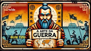 A Arte da Guerra  Sun Tzu  ÁudioLivro em apenas 6 minutos [upl. by Virge478]