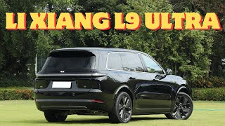 LI XIANG L9 ULTRA vs LI XIANG L9 MAX  farqlari va afzalliklar [upl. by Aniraz491]