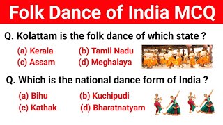 Important Folk dance of India  Folk dance of India important MCQ [upl. by Balling]