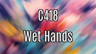 C418  Wet Hands Piano Cover [upl. by Art750]