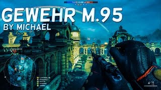 Battlefield 1 GEWEHR M95 CARBINE a SUBSCRIBER’S OPINION [upl. by Ahsok629]