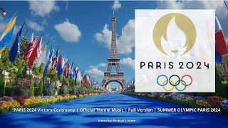 PARIS 2024 Victory Ceremony  Official Theme Music  Full Version  SUMMER OLYMPIC PARIS 2024 Epic [upl. by Cassiani]