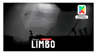 LIMBO Android Gameplay  Google Play Pass Part 1  Snapdragon 778G 5G Review [upl. by Aloisius]