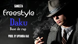 Gangsta FREESTYLEquot Daku Base de rap  Instrumental Beat Samples  Prod by Upendra RaX [upl. by Wadsworth170]