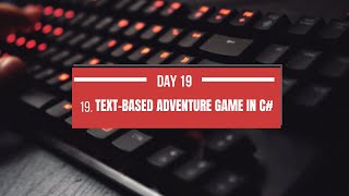 Day 19 Create a TextBased Adventure Game in C Windows Forms  StepbyStep Tutorial [upl. by Eittod]