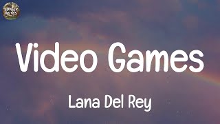 Lana Del Rey Video Games Lyrics [upl. by Marijn]