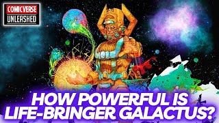 How Powerful Is Lifebringer Galactus [upl. by Ater]