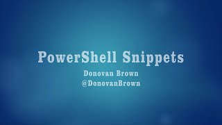 PowerShell Snippets [upl. by Derwon]