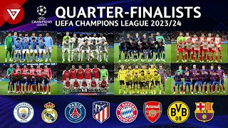 🔵 Quarter finalists UEFA Champions League 202324 All Teams Qualified amp Draw Schedule [upl. by Erialcyram]