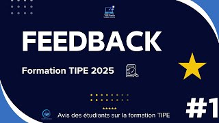 Avis des étudiants sur la formation TIPE  Feedback 1 [upl. by Hanako]