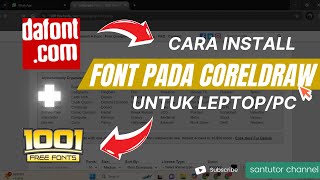 Cara Instal Font pada corelDRAW di semua versi  santutor channel [upl. by Brathwaite72]